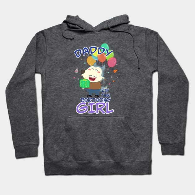 Daddy of the birthday girl Hoodie by Wolfoo World 